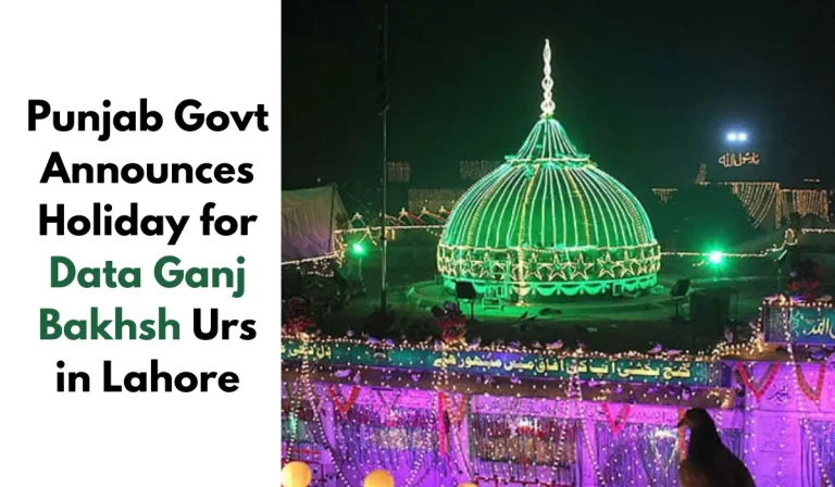Punjab Govt Announces Holiday for Data Ganj Bakhsh Urs in Lahore